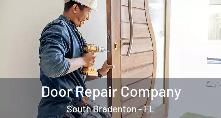  Door Repair Company South Bradenton - FL